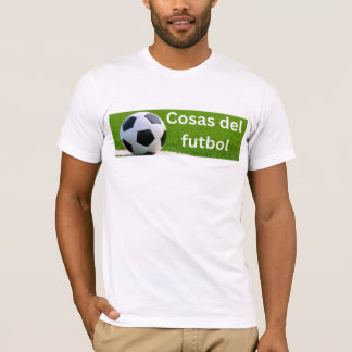 Cosas del futbol tシャツ