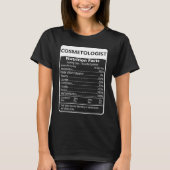 Cosmetologist Nutrition Facts Sarcastic Graphic Tシャツ (正面)