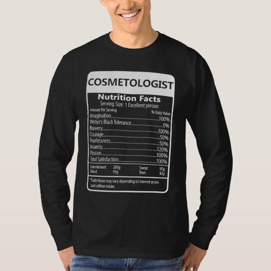 Cosmetologist Nutrition Facts Sarcastic Graphic Tシャツ (正面)