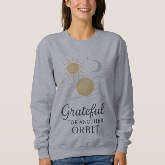 Cosmic Gratitude Sweatshirt – Grateful for Another スウェットシャツ (正面)