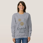 Cosmic Gratitude Sweatshirt – Grateful for Another スウェットシャツ (正面フル)