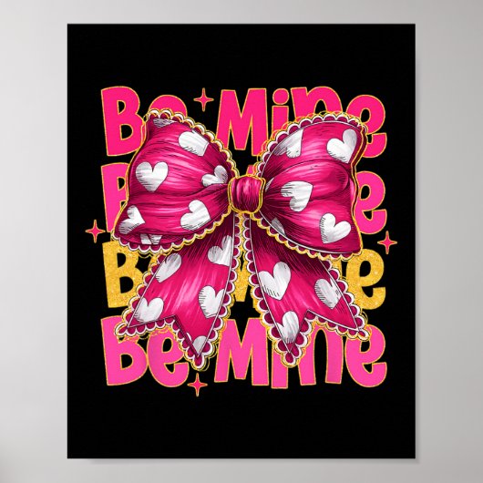 Cotteque Bow Be Mine Valentine Cute Valentine’s Da ポスター (正面)
