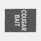 Cougar Bait, Funny, Jokes, Sarcastic  フリースブランケット (正面(横))