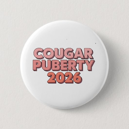 Cougar Puberty 2026 Retro Menopause Humor Funny 缶バッジ (正面)