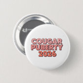 Cougar Puberty 2026 Retro Menopause Humor Funny 缶バッジ (正面&裏面)