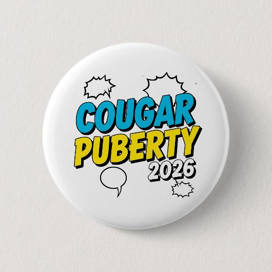 Cougar Puberty 2026 Retro Menopause Humor Funny 缶バッジ (正面)