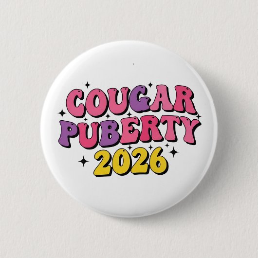Cougar Puberty 2026 Retro Menopause Humor Funny 缶バッジ (正面)