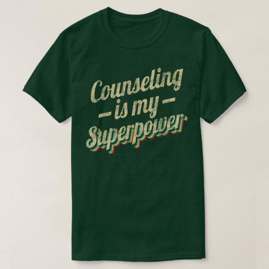 Counseling Is My SuperpowerSchool Counselor Colleg Tシャツ (デザイン正面)