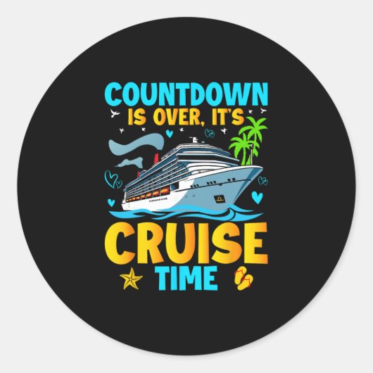 Countdown Is Over It's Cruise Time Men Women Cruis ラウンドシール (正面)