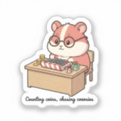 Counting Coins, Chasing Cozies Cute Hamster Money シール (正面)