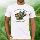 Country Truck Hauling Shamrocks and Shenanigans  Tシャツ