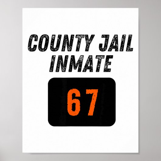 County Jail Prison Inmate 67 Halloween Funny Mens  ポスター (正面)
