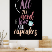 Couple Gift All You Need Is Love And Cupcake ポスター (キッチン)
