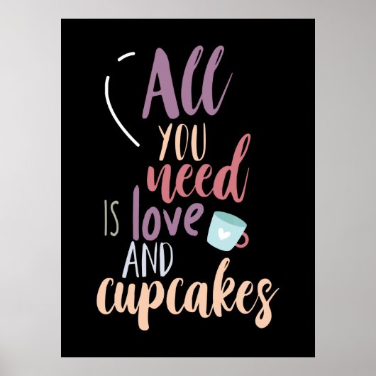 Couple Gift All You Need Is Love And Cupcake ポスター (正面)