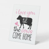 Couple Gift I Love You Til The Cows Come Home 台座サイン (正面)