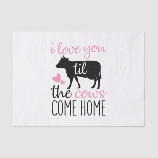 Couple Gift I Love You Til The Cows Come Home 薄葉紙 (正面)