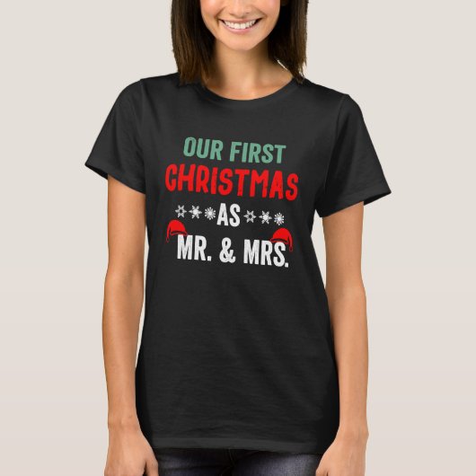 Couple Wife Husband Our First Christmas As Mr & Mr Tシャツ (正面)