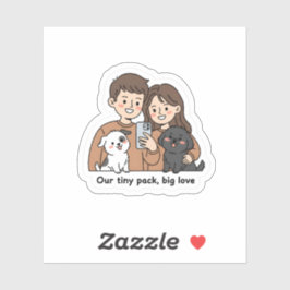 Couple with Pets – Our Tiny Pack Big Love  シール