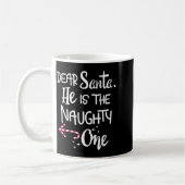 Couples Christmas Santa He Is The Naughty One Funn コーヒーマグカップ (左)