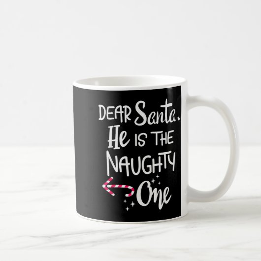 Couples Christmas Santa He Is The Naughty One Funn コーヒーマグカップ (右)