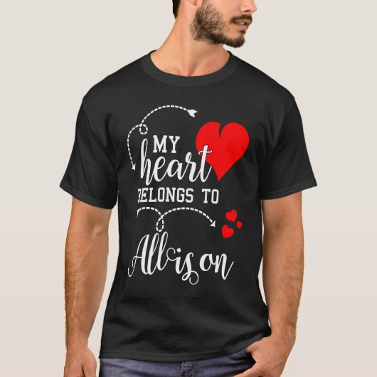 Couples Matching  My Heart Belong to Allison  My L Tシャツ (正面)