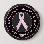 Courage and Strength – Pink Ribbon Awareness 缶バッジ (正面)