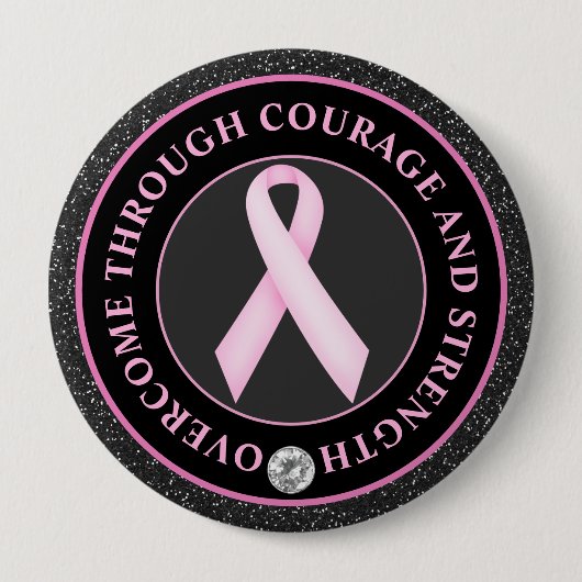 Courage and Strength – Pink Ribbon Awareness 缶バッジ (正面)