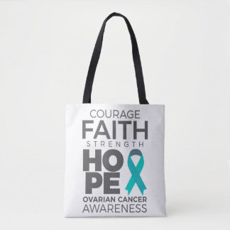 Courage Faith Strength Hope Ovarian Awareness トートバッグ