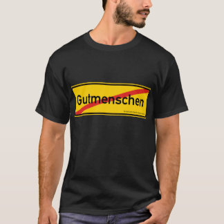Courage gegen GutMenschen! ;) Tシャツ