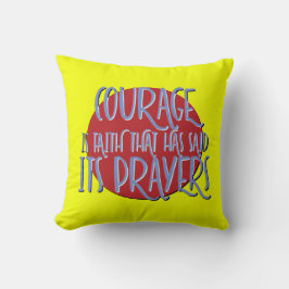 Courage Is Faith Recovery Slogan クッション