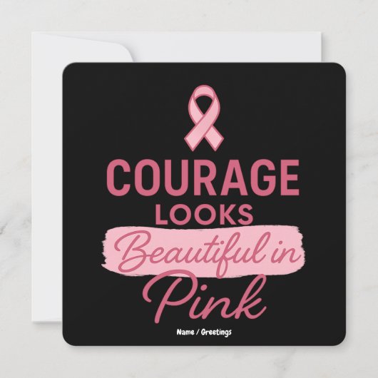 Courage Looks Beautiful in Pink Breast Cancer  招待状 (正面)