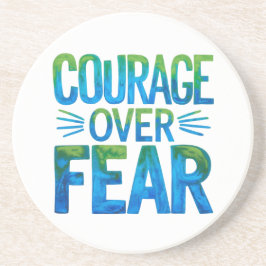 Courage over fear コースター