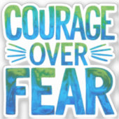 Courage over fear シール (正面)