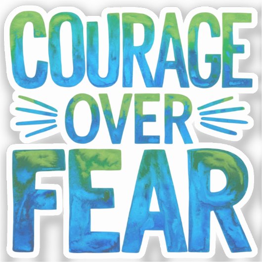 Courage over fear シール (正面)