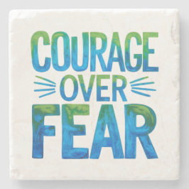 Courage over fear ストーンコースター