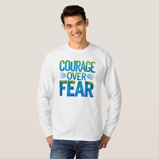 Courage over fear tシャツ (正面フル)