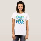 Courage over fear tシャツ (正面フル)