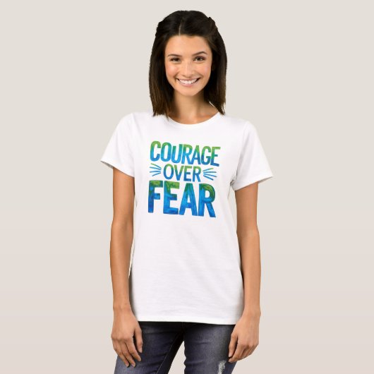 Courage over fear tシャツ (正面フル)