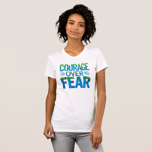 Courage over fear tシャツ (正面フル)