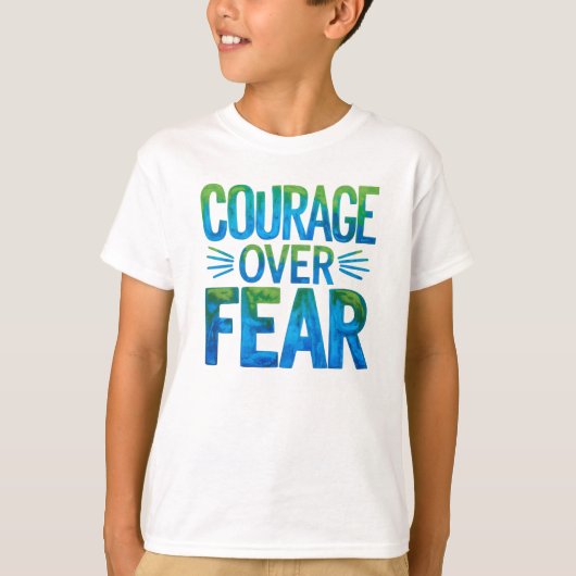 Courage over fear tシャツ (正面)