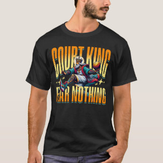 Court King Fear Nothing – バスケットボールTシャツ Tシャツ
