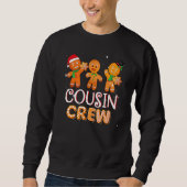 Cousin Crew Christmas PJs  Gingerbread Man 1 スウェットシャツ (正面)
