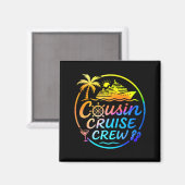 Cousin Cruise Crew Trocal Summer Vacation Matching マグネット (正面/裏面)