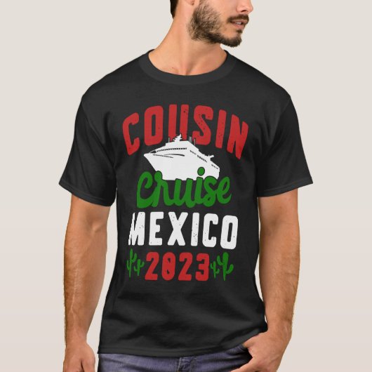 Cousin Cruise Mexico 2023 Tシャツ (正面)