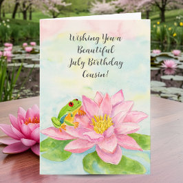 Cousin Happy July Birthday with Waterlily カード