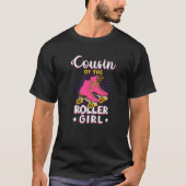 Cousin Of Roller Girl Birthday Skating Matching Fa Tシャツ (正面)