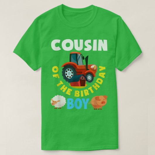 Cousin Of The Birthday Boy Farm Tractor Farmer Bir Tシャツ (デザイン正面)