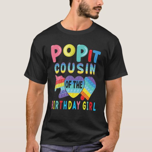 Cousin Of The Birthday Girl Pop It Unicorn Birthda Tシャツ (正面)