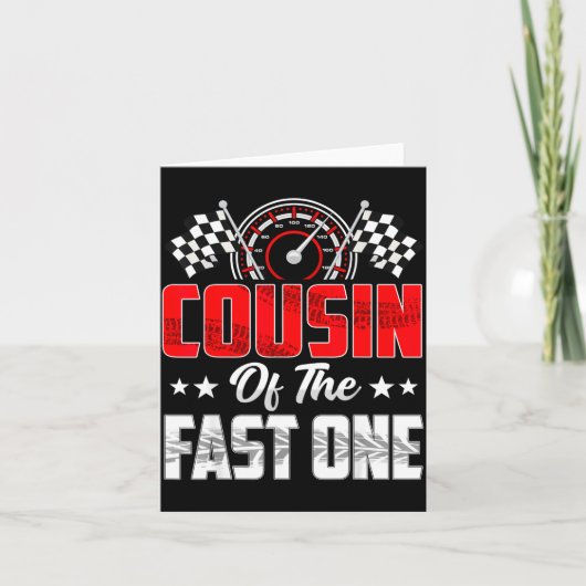 Cousin Of The Fast One Birthday 1st Race Car Famil カード (正面)