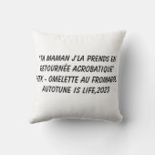 Coussin Autotune is life édition 7ZEK TA MAMAN クッション (裏面)